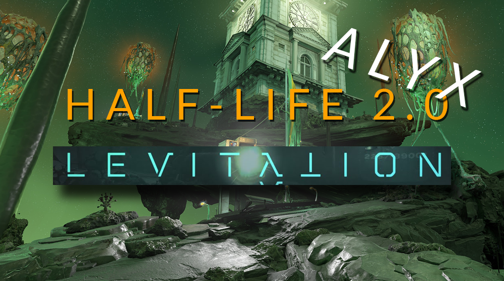 HalfLife Alyx 2.0 Levitation Nachfolger VR - Screenshot